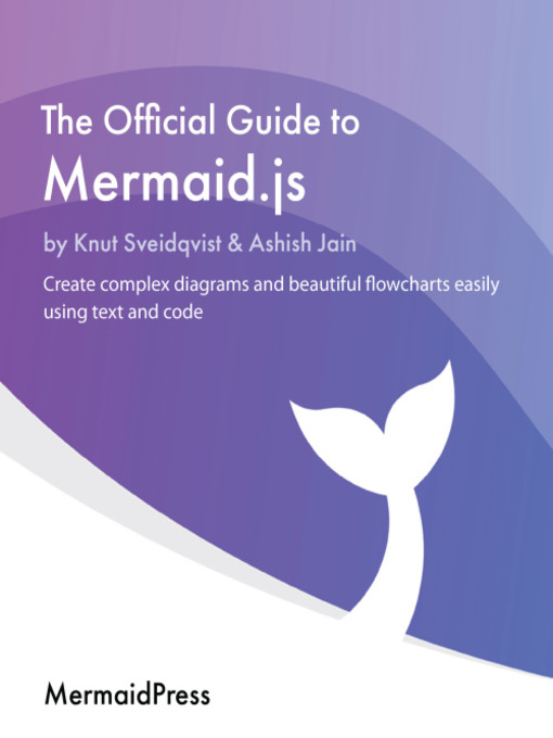 Title details for The Official Guide to Mermaid.js by Knut Sveidqvist - Wait list